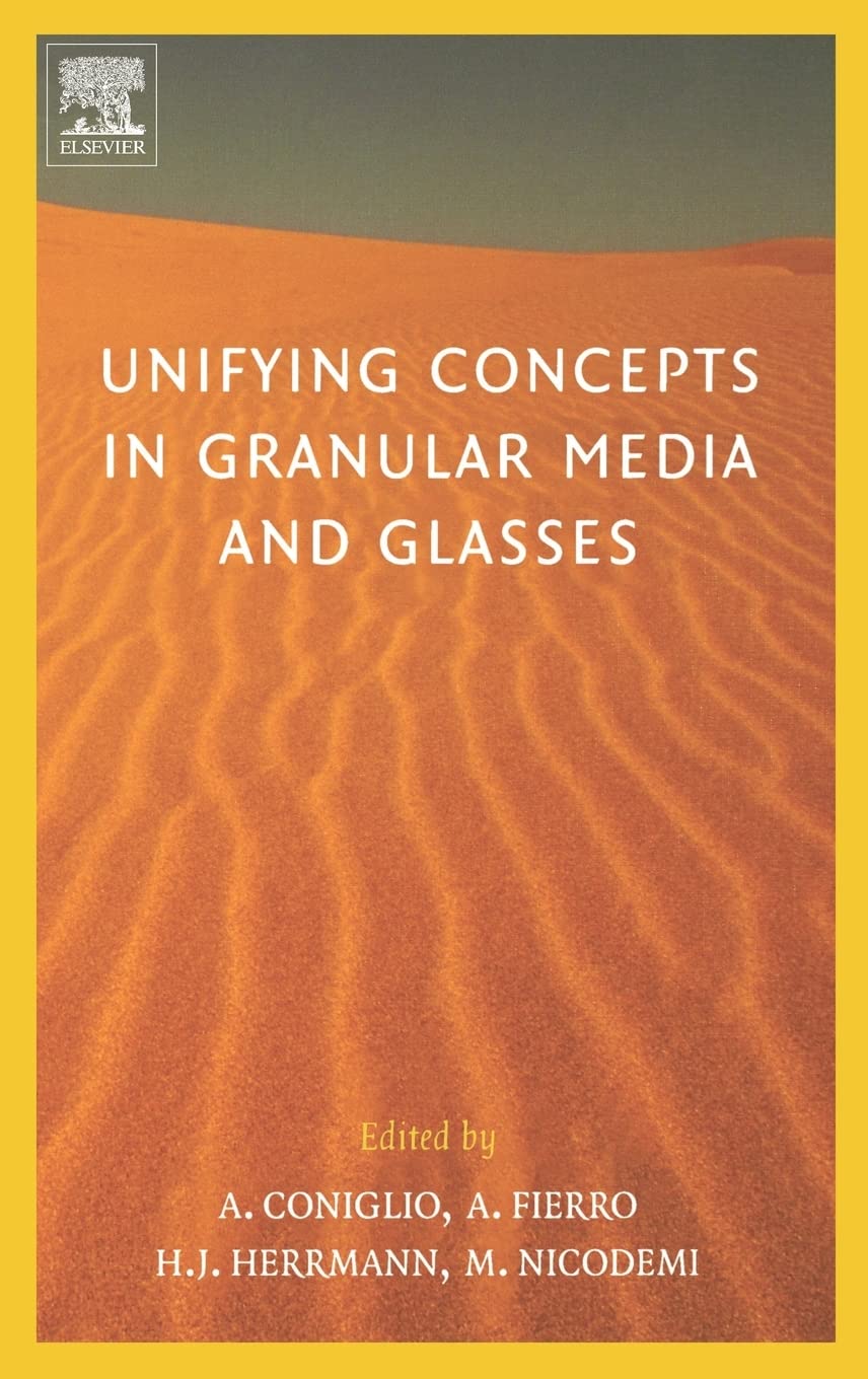 Unifying Concepts in Granular Media and Glasses: From the Statistical Mechanics of Granular Media to the Theory of Jamming Business & Technology