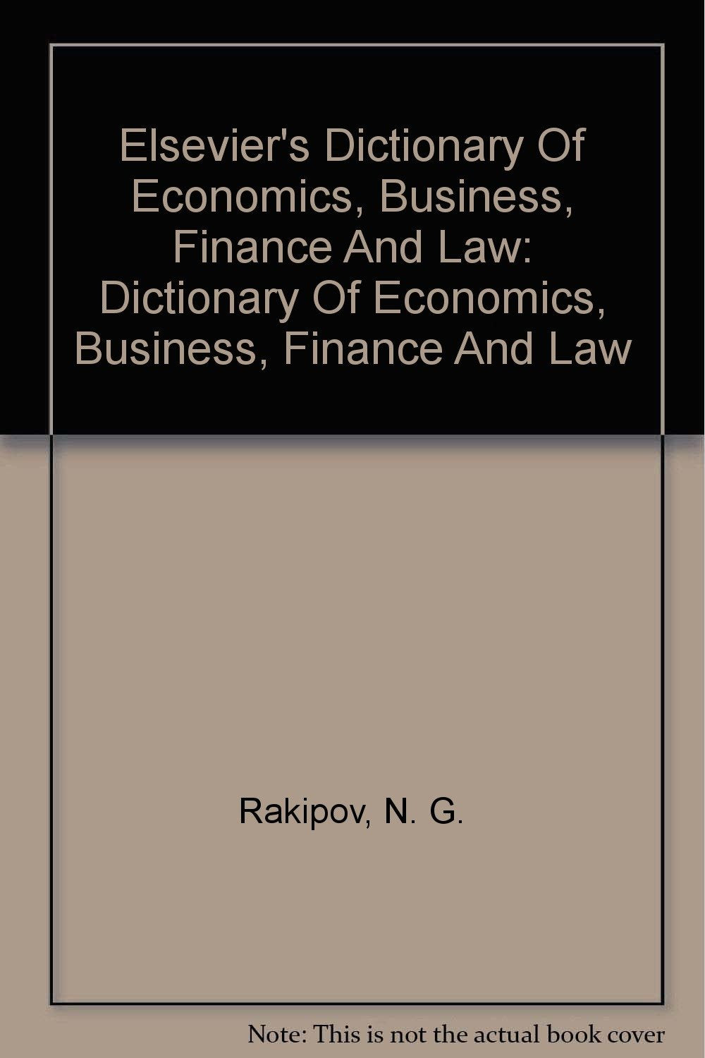 Elsevier's Dictionary Of Economics, Business, Finance And Law Law