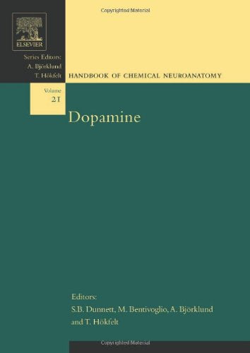 Dopamine (Volume 21) (Handbook of Chemical Neuroanatomy, Volume 21, Band 21) Medicine