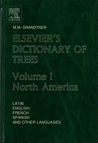 Elsevier's Dictionary of Trees: Volume 1: North America Geology & Geography