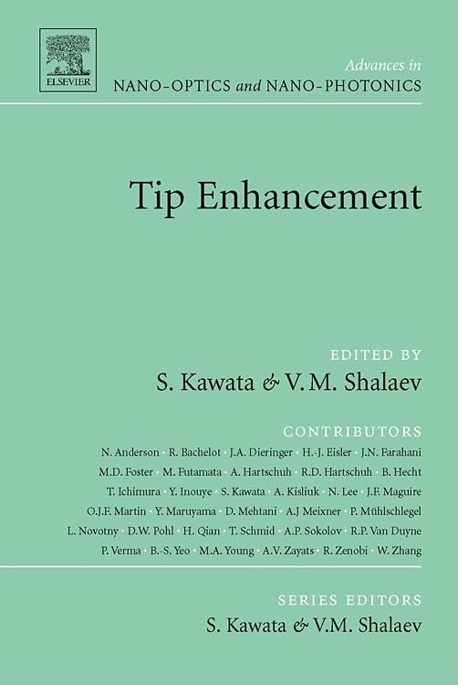Tip Enhancement (Advances in Nano-Optics and Nano-Photonics) Business & Technology