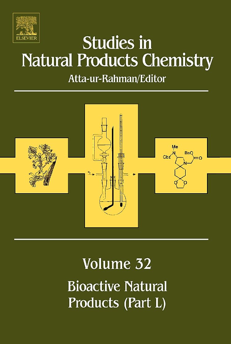 Studies in Natural Products Chemistry: Bioactive Natural Products (Part L) (Volume 32) (Studies in Natural Products Chemistry, Volume 32, Band 32) Medicine