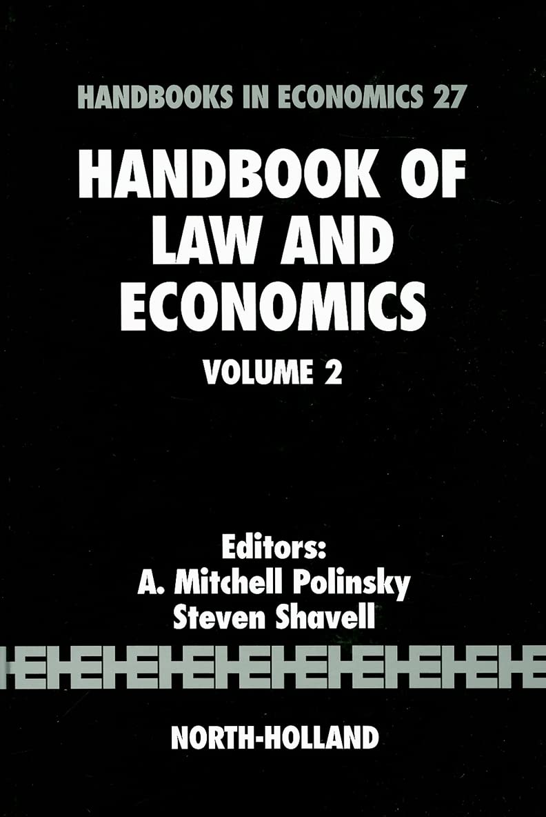 Handbook of Law and Economics (Volume 2) (Handbooks in Economics, Volume 2, Band 27) Law