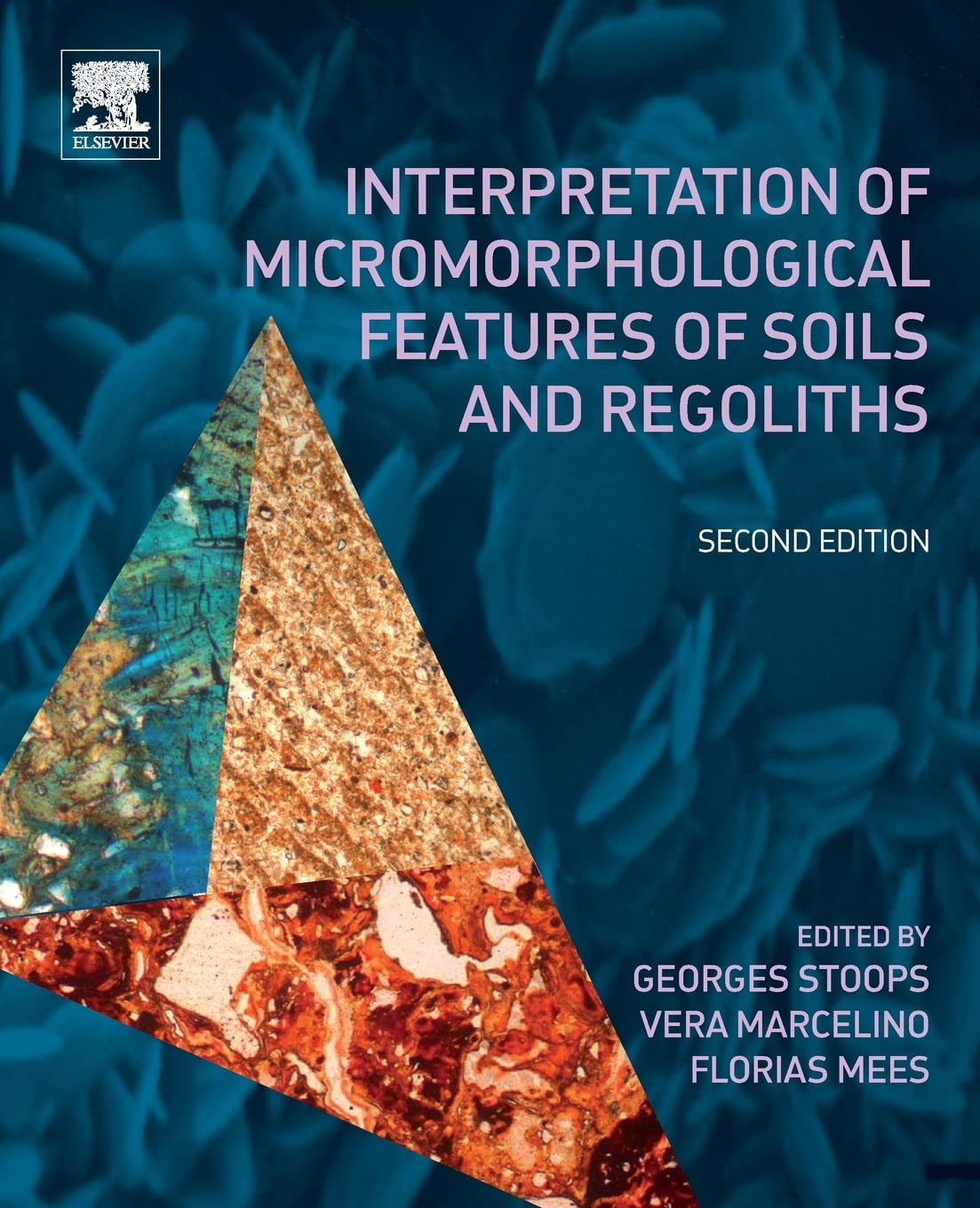 Interpretation of Micromorphological Features of Soils and Regoliths book