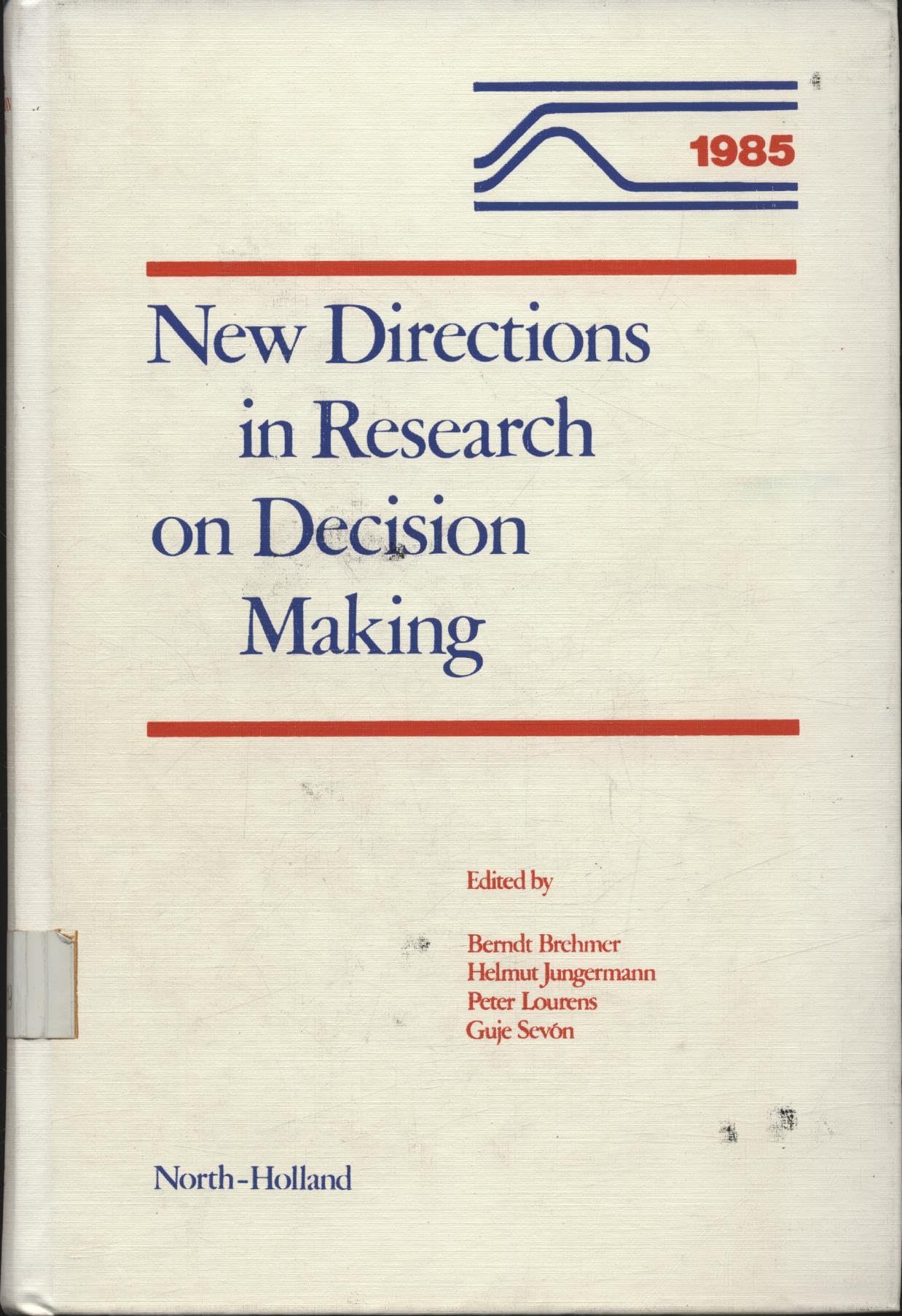 New Directions in Research on Decision Making Business, Finance & Career