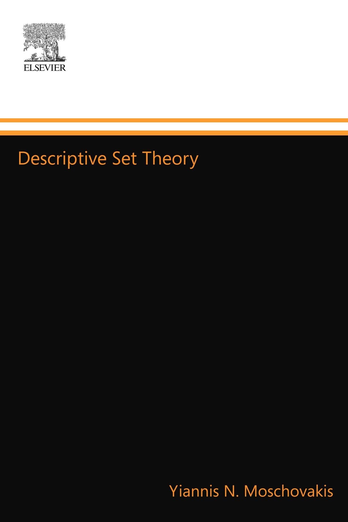 Descriptive Set Theory (Studies in Logic and the Foundations of Mathematics: No.100) Mathematics
