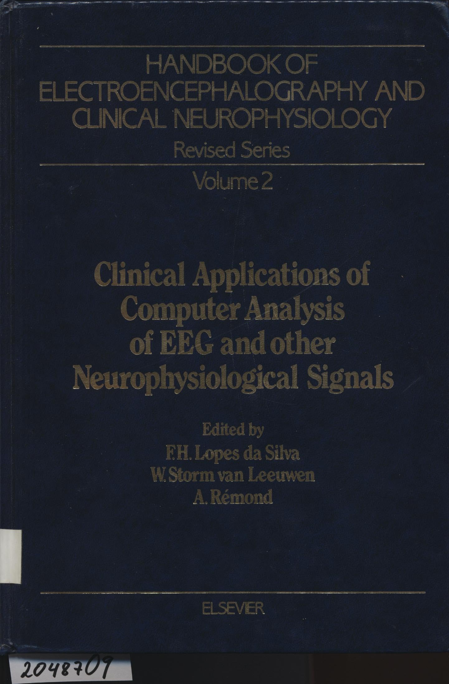 Clinical Applications of Computer Analysis of Eeg and Other Neurophysiological Signals (Handbook of Electroencephalography and Clinical Neurophysiolo) Medicine