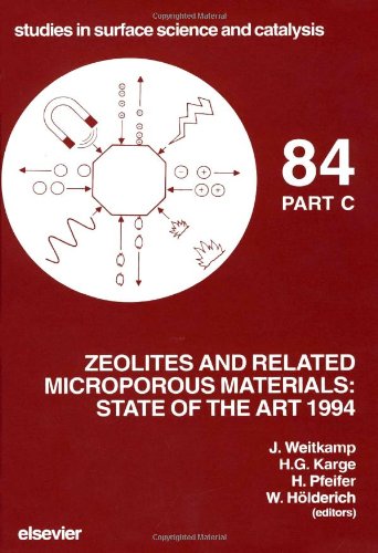 Zeolites and Related Microporous Materials: State of the Art 1994 : Proceedings of the 10th International Zeolite Conference, Garmisch-Partenkirchen (Studies in Surface Science & Catalysis) Business & Technology