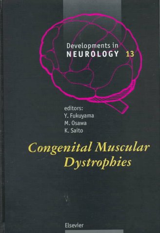 Congenital Muscular Dystrophies: Developments in Neurology Medicine