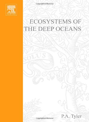 Ecosystems of the Deep Oceans (Volume 28) (Ecosystems of the World, Volume 28) Geology & Geography