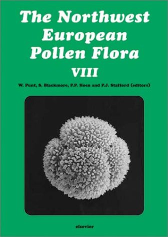 The Northwest European Pollen Flora: Reprinted from Review of Palaeobotany and Palynology, Volume 123/1-2 (Volume VIII) (The Northwest European Pollen Flora, Volume VIII) Geology & Geography