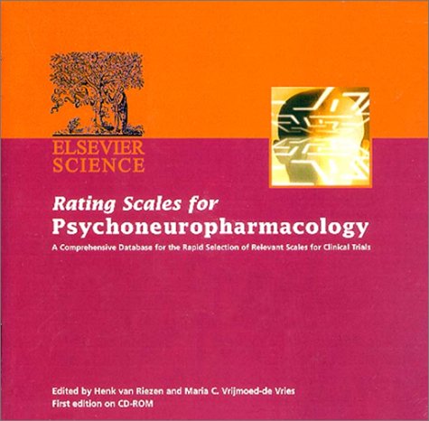 Rating Scales for Psychoneuropharmacology: A Comprehensive Database for the Rapid Selection of Relevant Scales for Clinical Trials Medicine