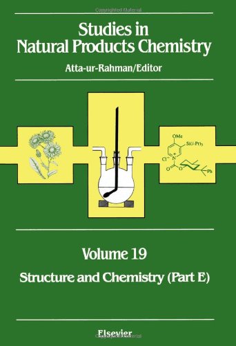 Structure and Chemistry (Part E) (Volume 19) (Studies in Natural Products Chemistry, Volume 19, Band 19) Natural Sciences