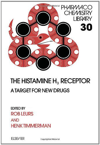 The Histamine H3 Receptor: A Target for New Drugs (Volume 30) (Pharmacochemistry Library, Volume 30, Band 30) Medicine