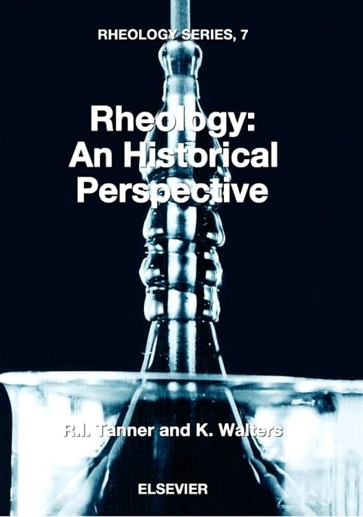 Rheology: An Historical Perspective (Volume 7) (Rheology Series, Volume 7) Business & Technology