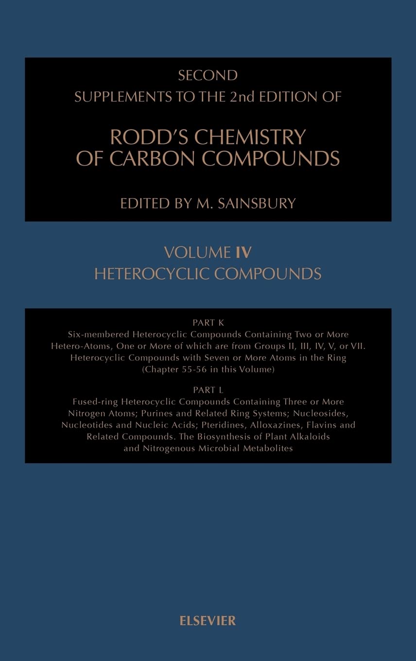 Heter Compound Ssrcciv K(pt)LH (RODD'S CHEMISTRY OF CARBON COMPOUNDS 2ND EDITION SUPPLEMENT) Medicine