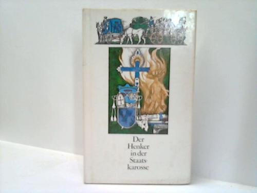 Der Henker in der Staatskarosse Books