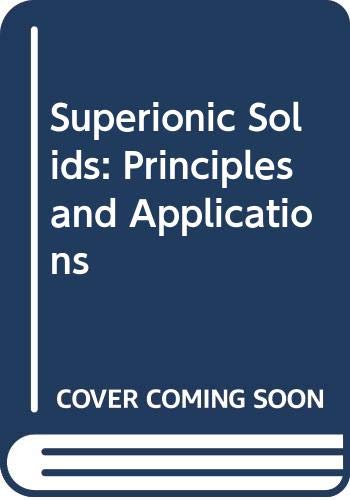 Superionic Solids: Principles and Applications Natural Sciences