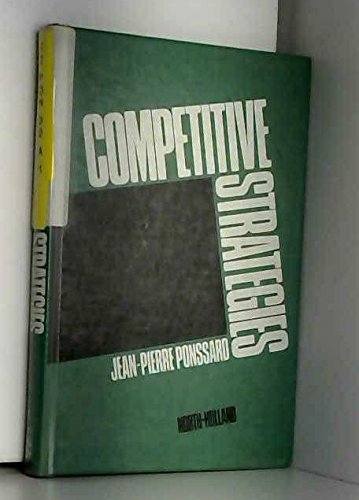 Competitive Strategy: Advanced Textbook in Game Theory for Business Students book