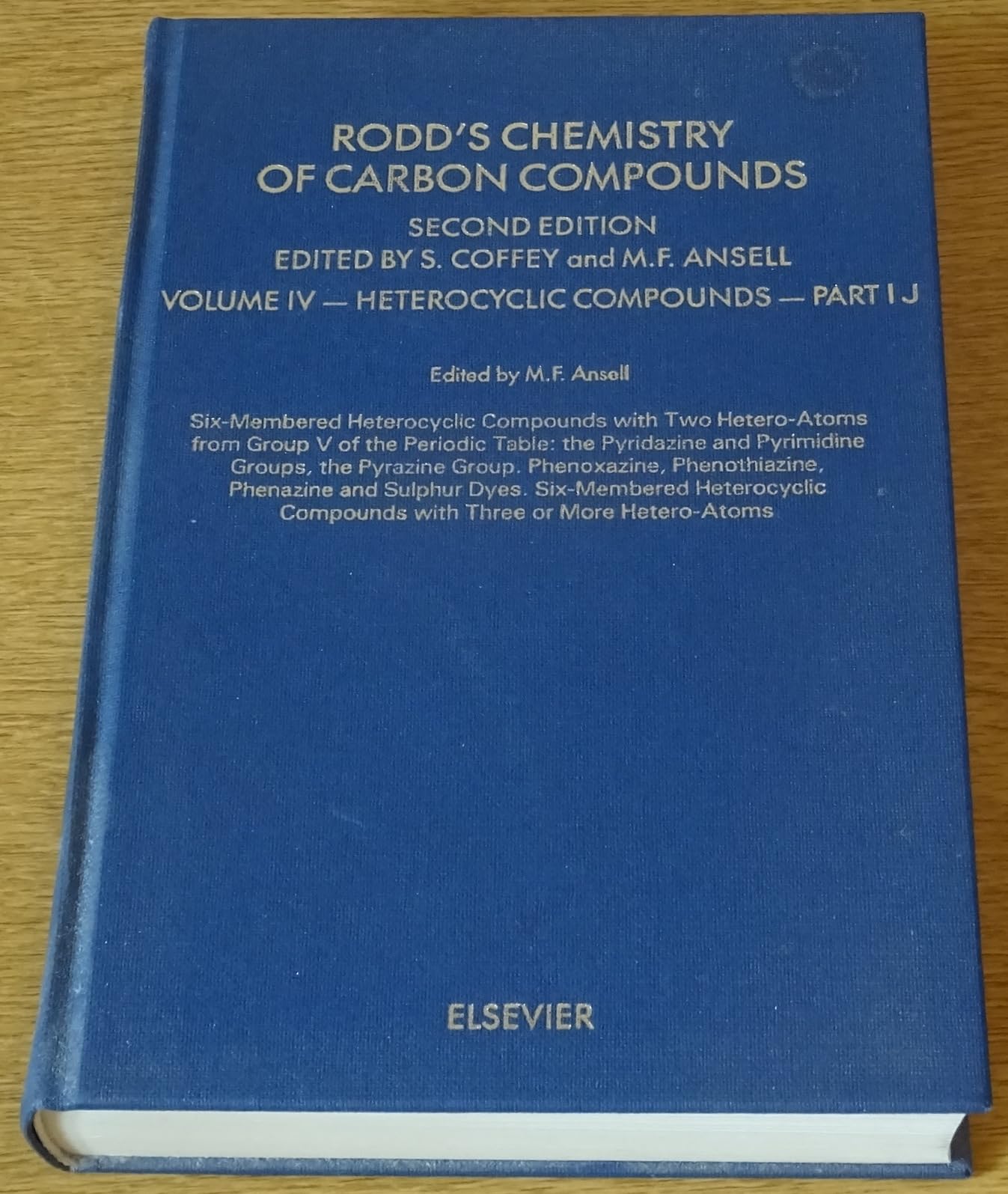 Six-membered Heterocyclic Compounds with Two Hetero-atoms from Group V of the Periodic Table, etc. Ed.M.F.Ansell (v. 4I, J) (Rodd's Chemistry of Carbon Compounds. 2nd Edition) Natural Sciences