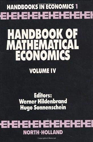 Handbook of Mathematical Economics (Volume 4) Business, Finance & Career
