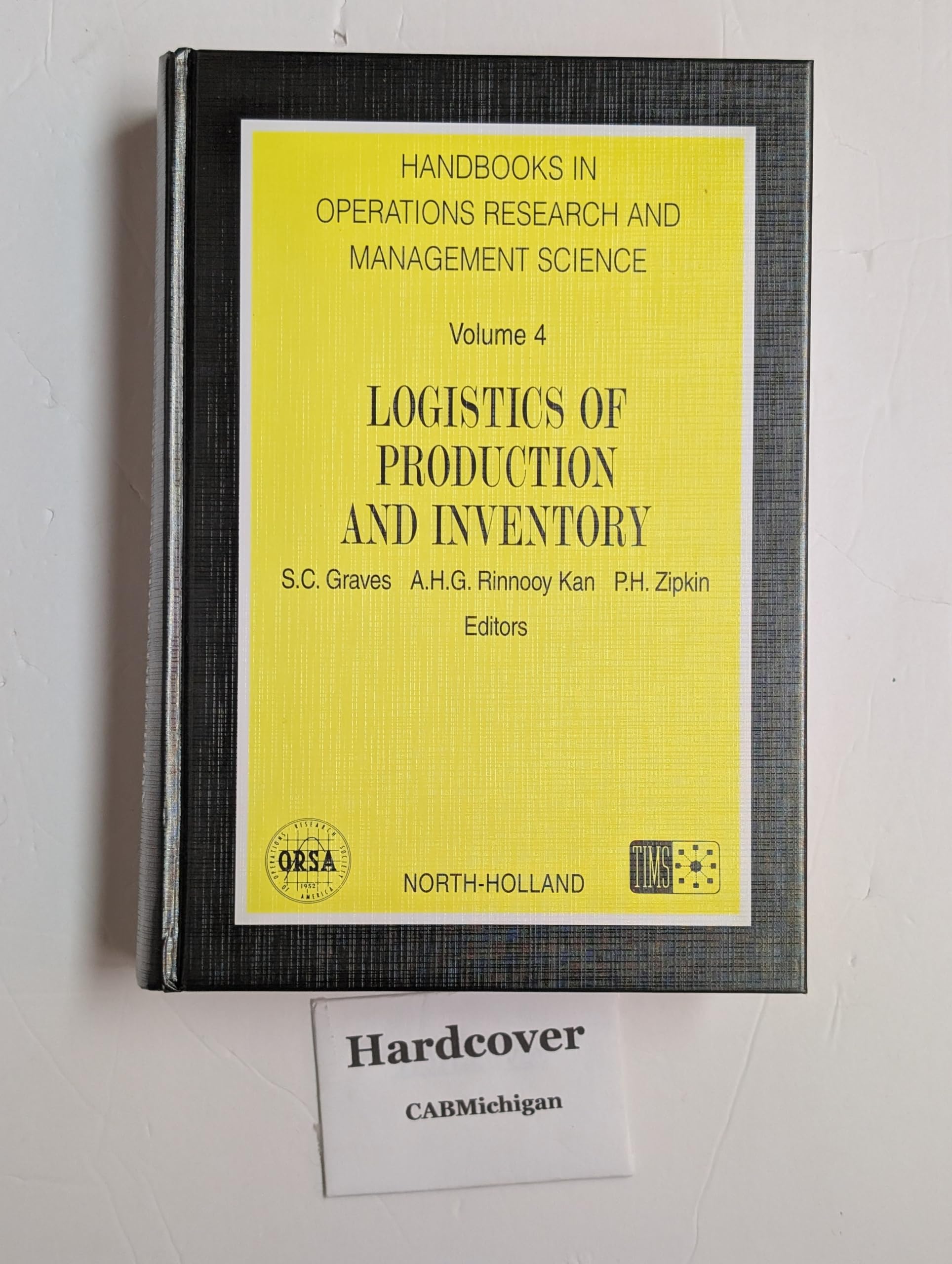 Logistics of Production and Inventory (Volume 4) (Handbooks in Operations Research and Management Science, Volume 4) Books