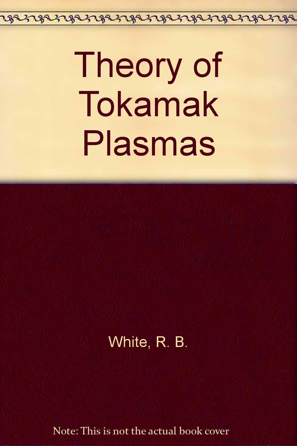 Theory of Tokamak Plasmas book