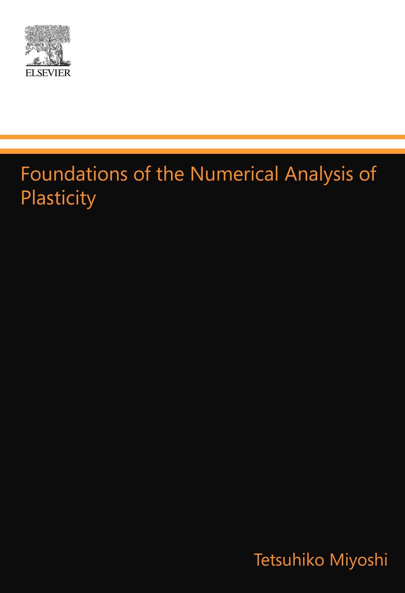 Foundations of the Numerical Analysis of Plasticity Mathematics