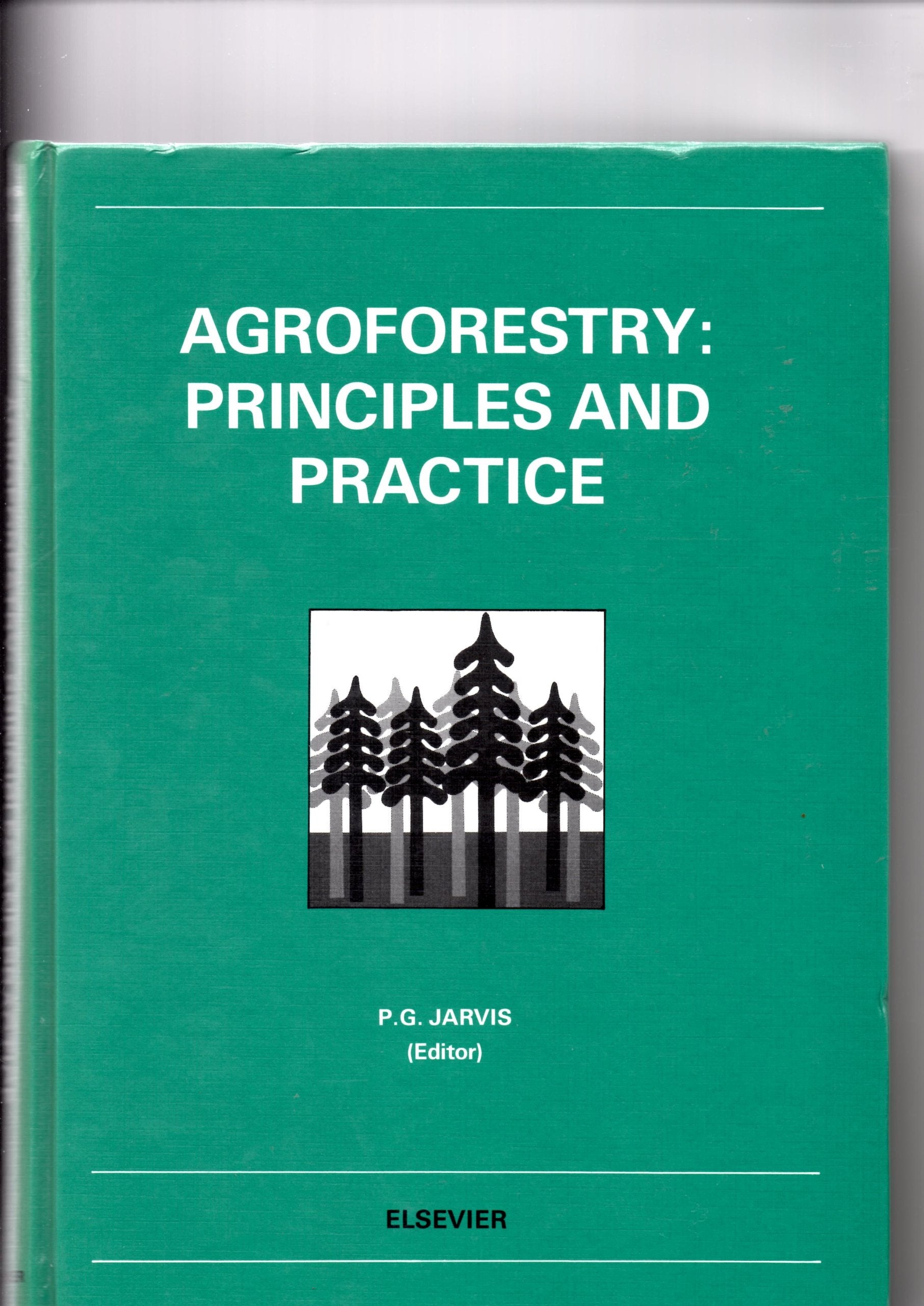 Agroforestry: Principles and Practice : Proceedings of an International Conference 23-28 July 1989 at the University of Edinburgh, Edinburgh, Uk Hel Mathematics