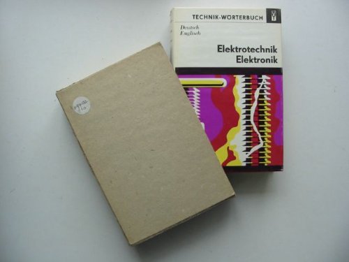 Dictionary of Electrical Engineering and Electronics: German-English Business & Technology