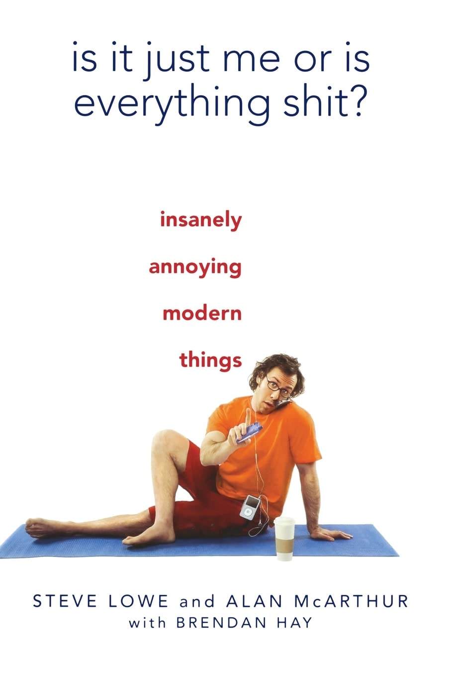 Is It Just Me or Is Everything Shit? Social Sciences