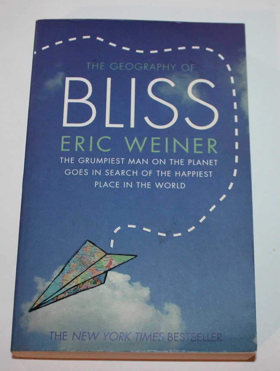 The Geography of Bliss: One Grump's Search for the Happiest Places in the World Leisure, Home & Garden