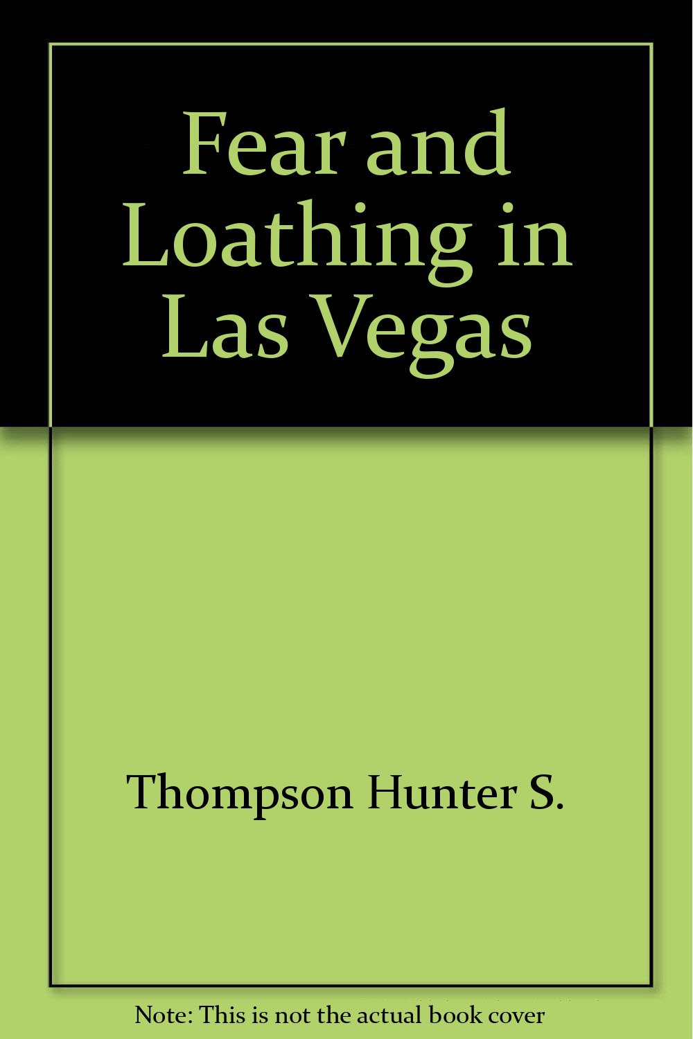 Fear and loathing in Las Vegas: A savage journey to the heart of the American dream Books