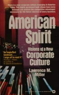 American Spirit: Visions of a New Corporate Culture Books