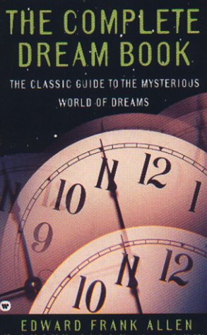 The Complete Dream Book: The Classic Guide to the Mysterious World of Dreams Psychology