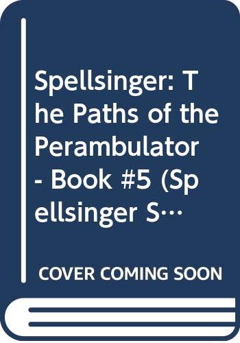 Paths of the Perambulator (Spellsinger Series Book 5) Fantasy & Sci-Fi
