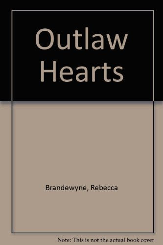 Outlaw Hearts Historical Fiction