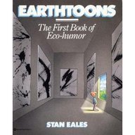 Earthtoons: The First Book of Eco-Humor Cartoons