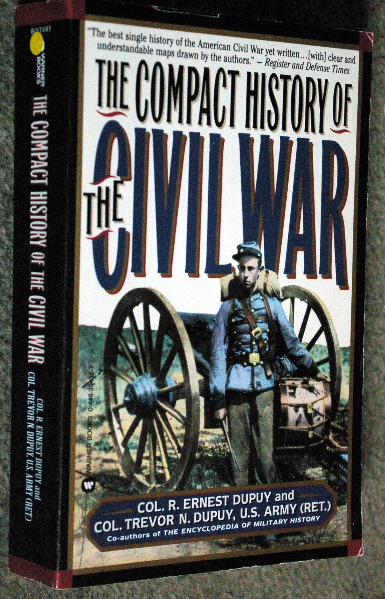 Compact History of the Civil War Politics & History
