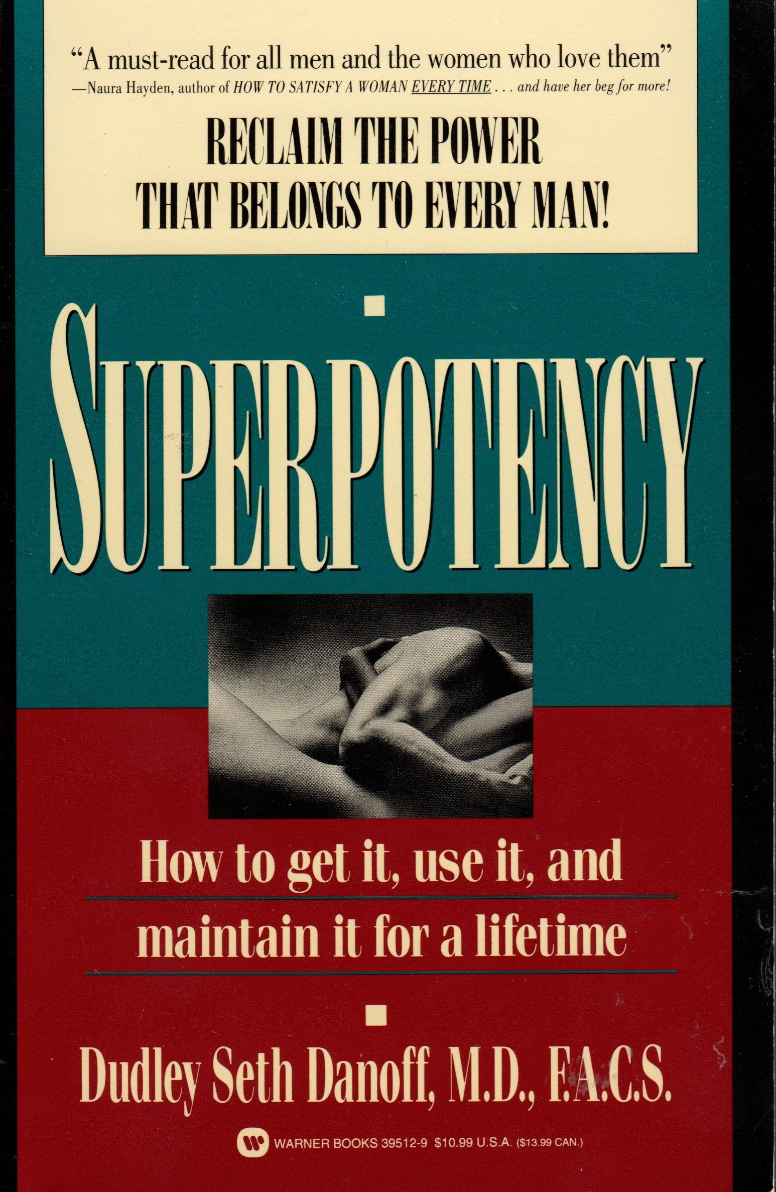Superpotency: How to Get It, Use It, and Maintain It for a Lifetime Medicine