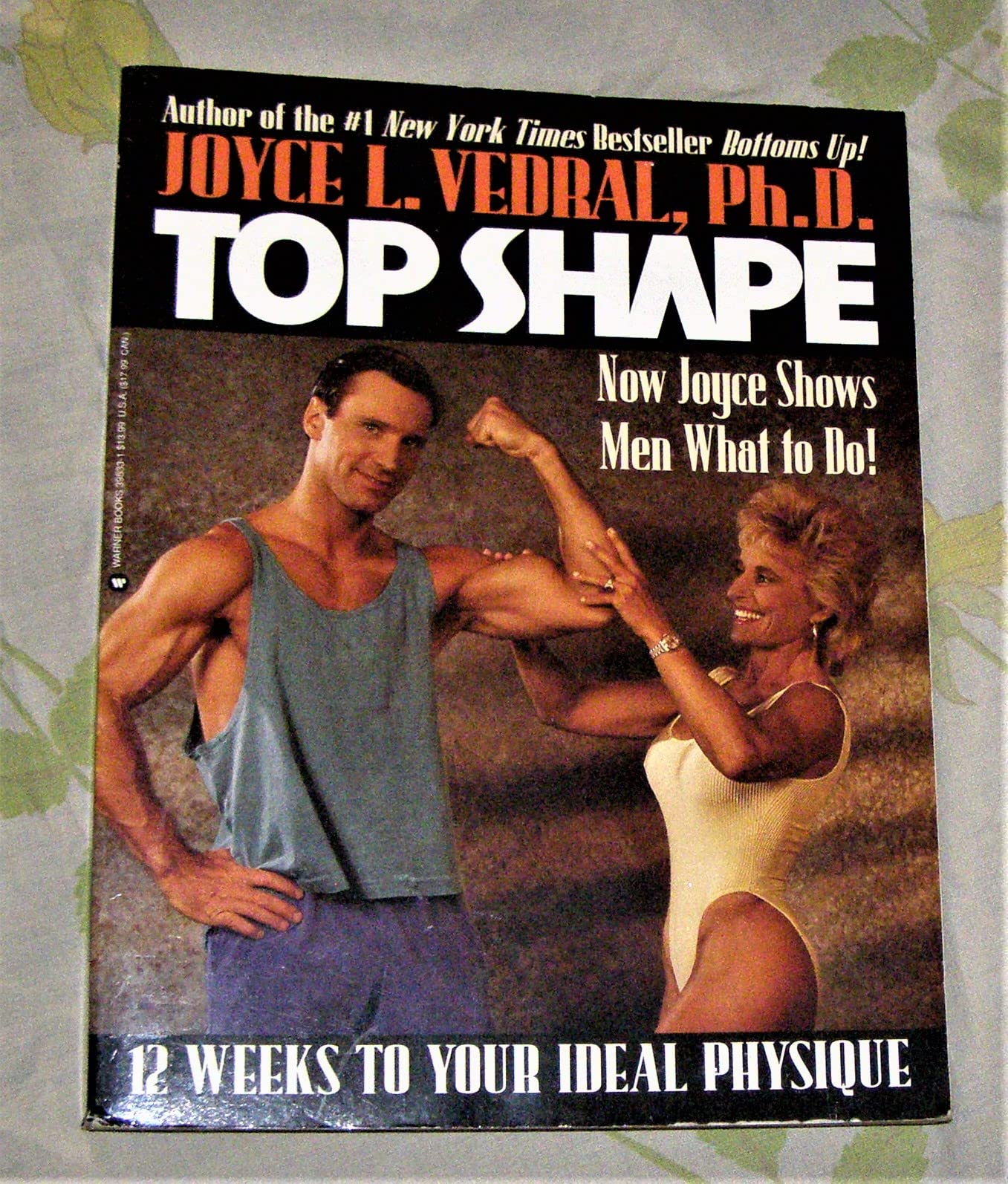 Top Shape: 12 Weeks to Your Ideal Physique Health, Nutrition & Fitness
