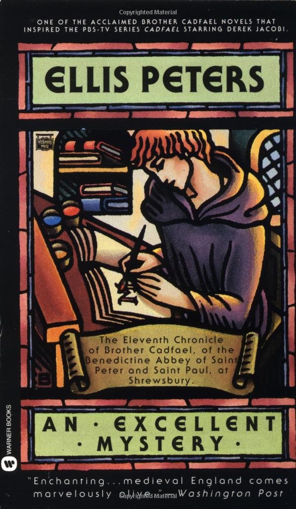 An Excellent Mystery: The Eleventh Chronicle of Brother Cadfael Contemporary literature