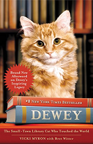 Dewey: The Small-Town Library Cat Who Touched the World Philosophy
