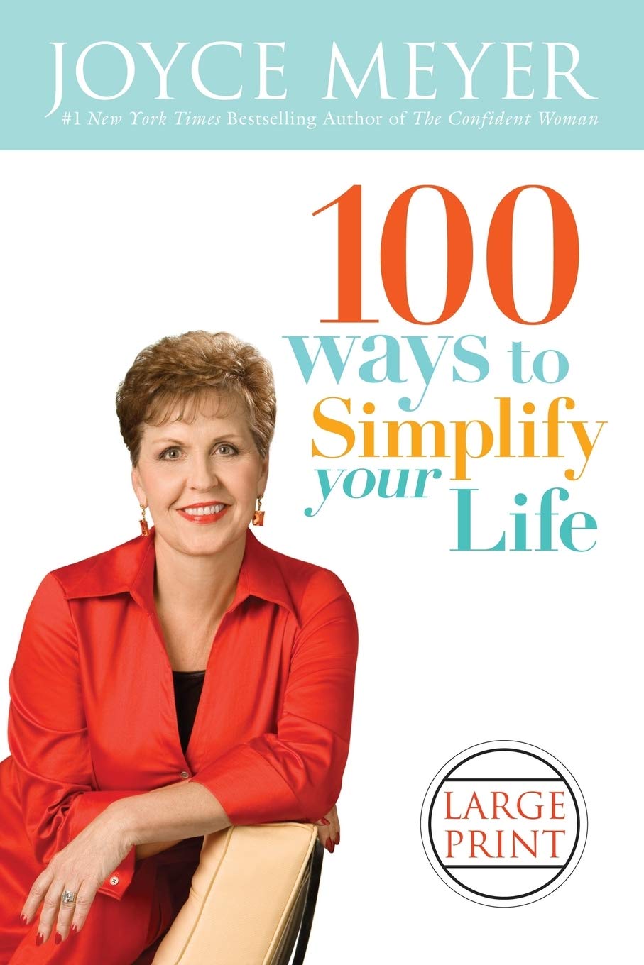 100 Ways to Simplify Your Life (Faith Words) Business, Finance & Career