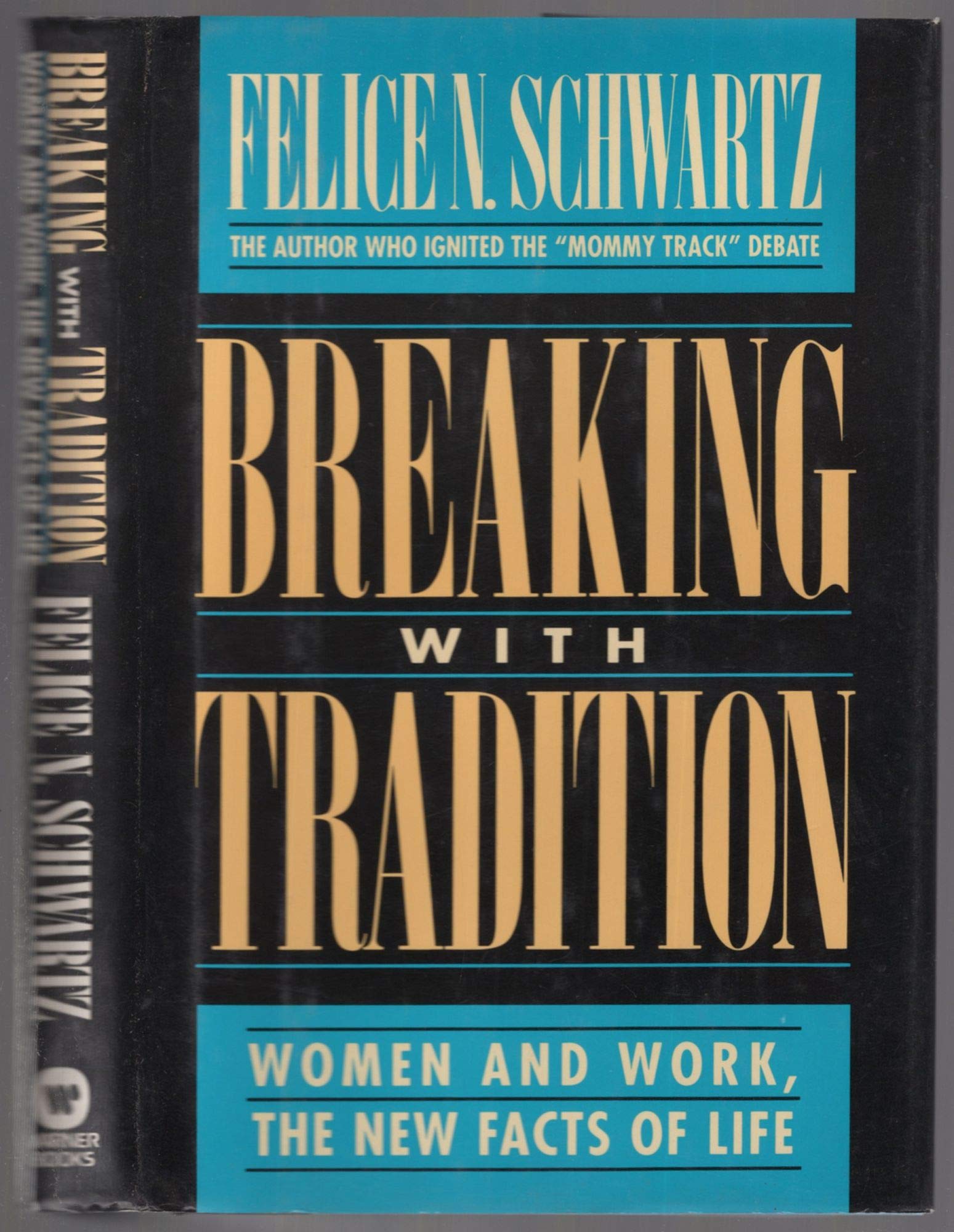 Breaking With Tradition: Women and Work, the New Facts of Life Social Sciences