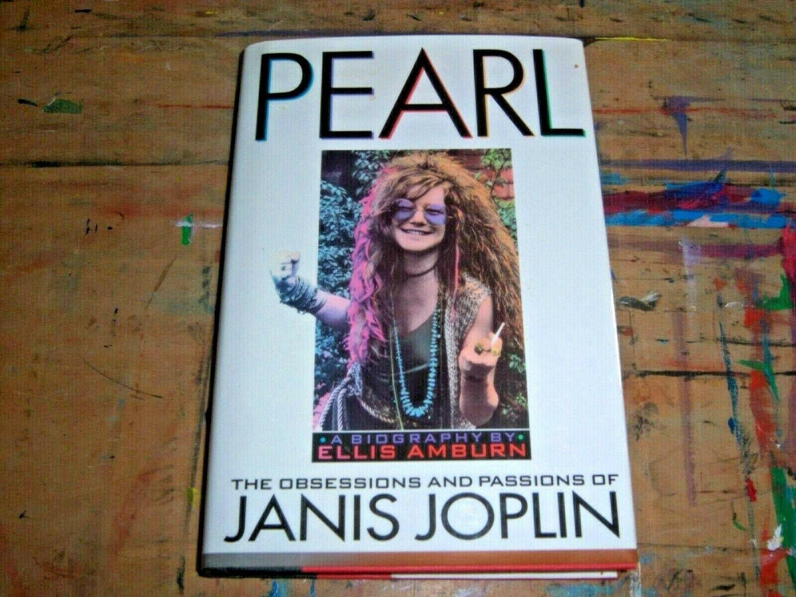 Pearl: The Obsessions and Passions of Janis Joplin : A Biography Arts & Music