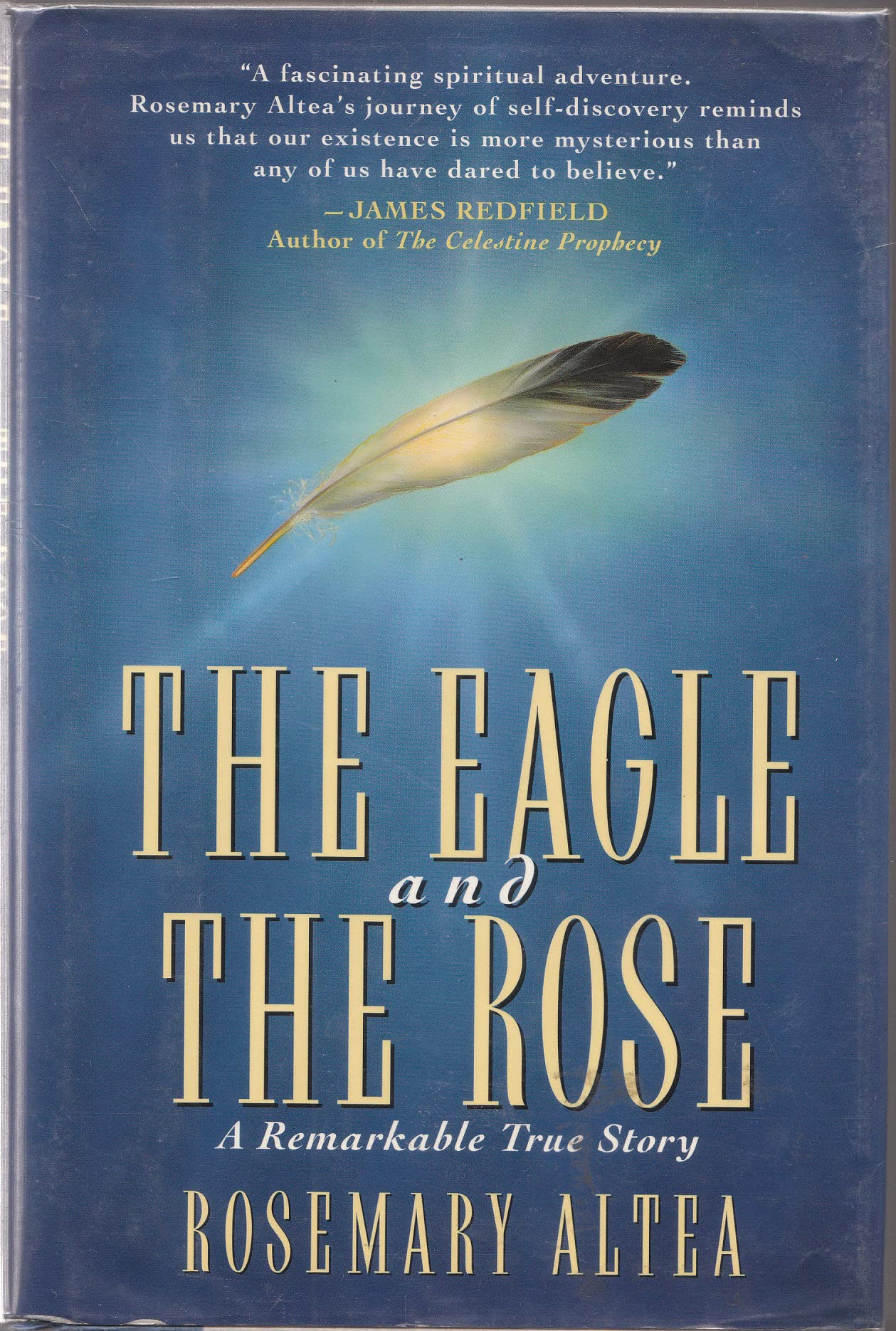 The Eagle and the Rose: A Remarkable True Story Religion & Esotericism
