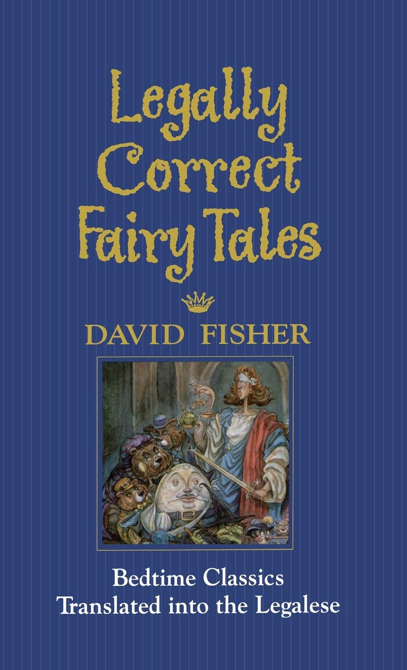 Legally Correct Fairy Tales Humour & Satire
