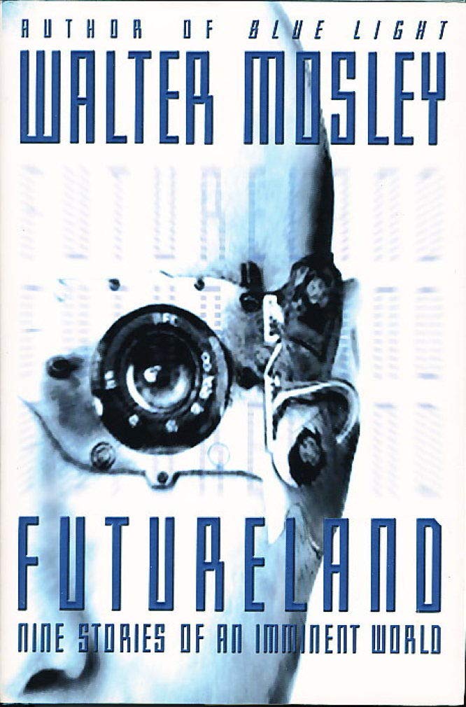 Futureland: Nine Stories of an Imminent World Fantasy & Sci-Fi