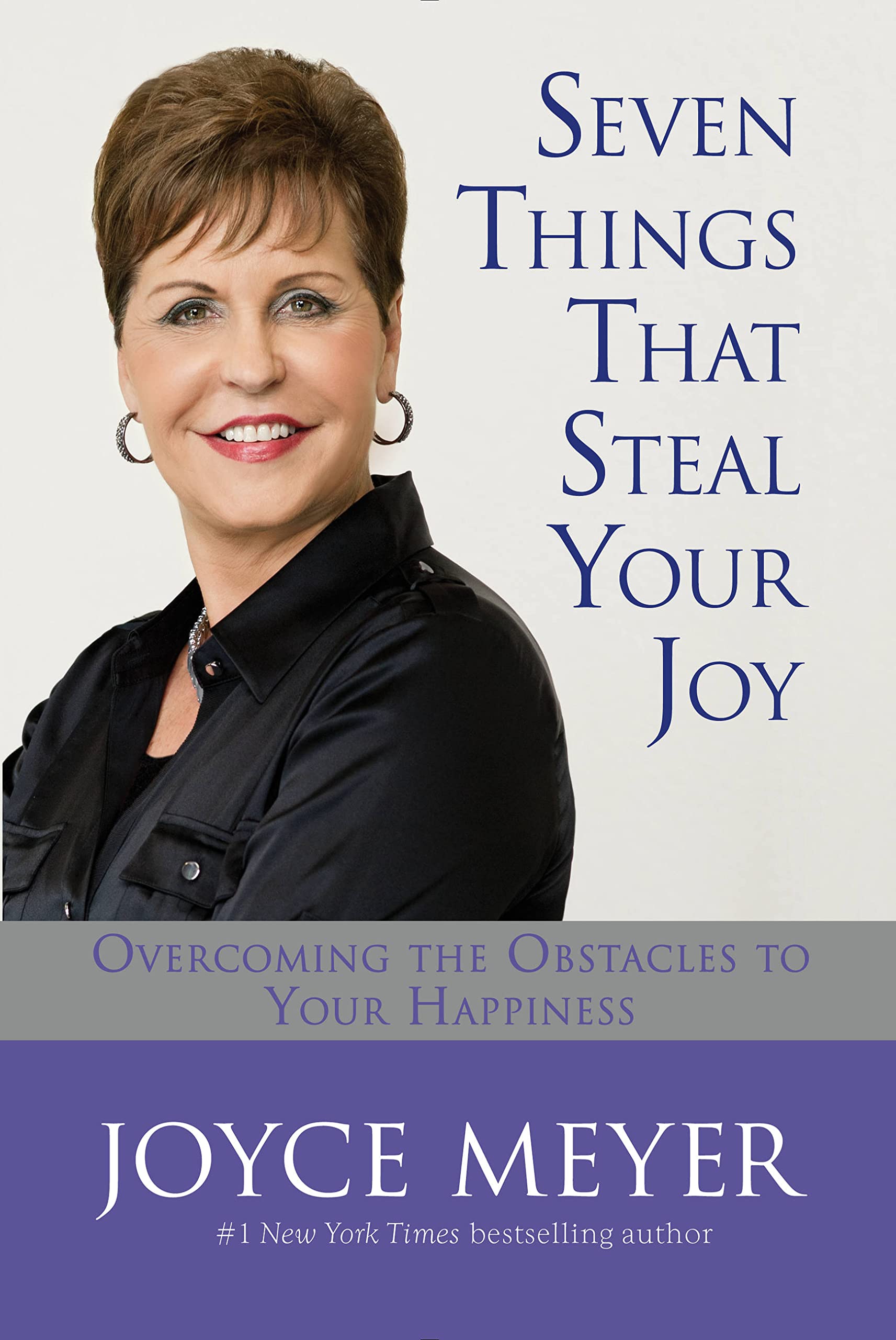 Seven Things That Steal Your Joy: Overcoming the Obstacles to Your Happiness Religion & Esotericism
